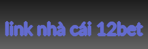 link nhà cái 12bet